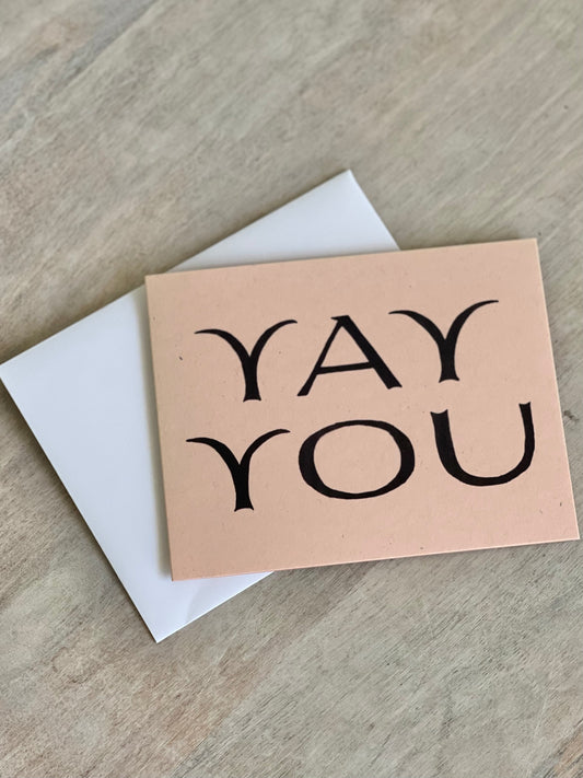 Yay You Greeting Card by Wilde House Paper