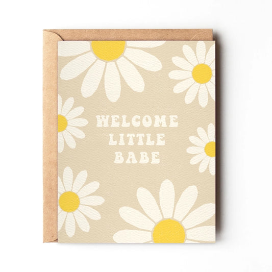 Welcome Little Babe Greeting Card by Daydream Prints